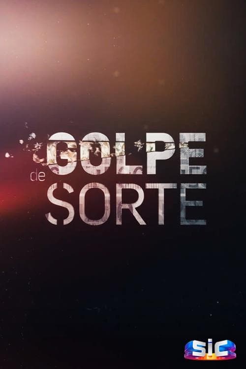 Golpe de Sorte (2019)
