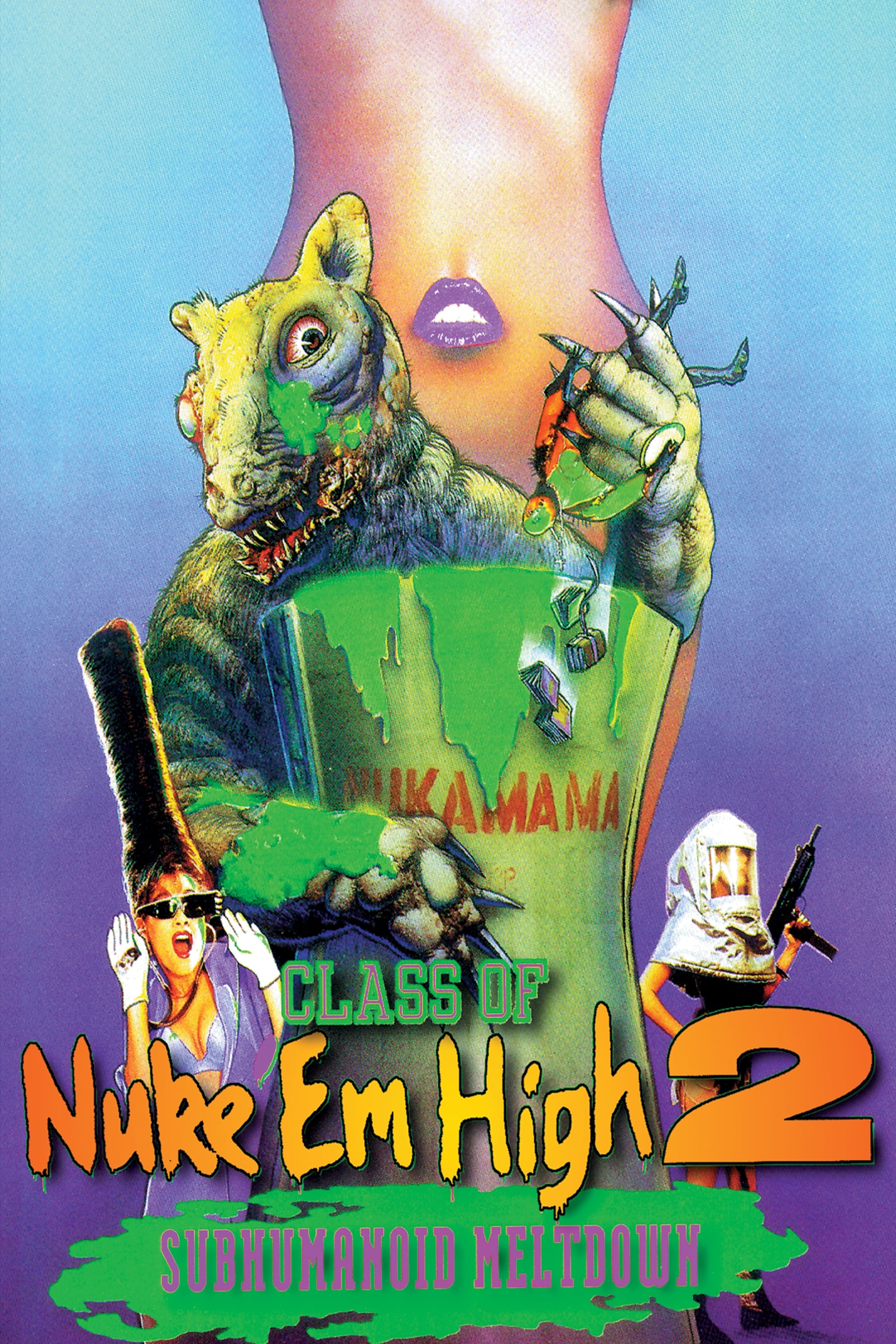 Class of Nuke 'Em High 2: Subhumanoid Meltdown (1991)