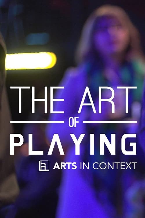 The Art of Playing