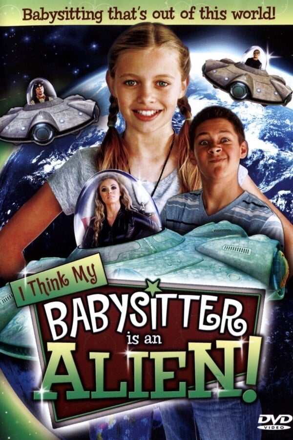I Think My Babysitter Is an Alien (2015)