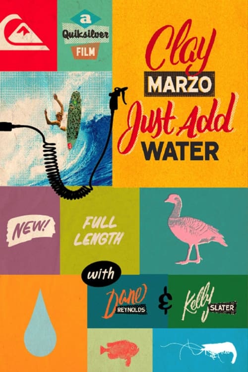 Clay Marzo: Just Add Water