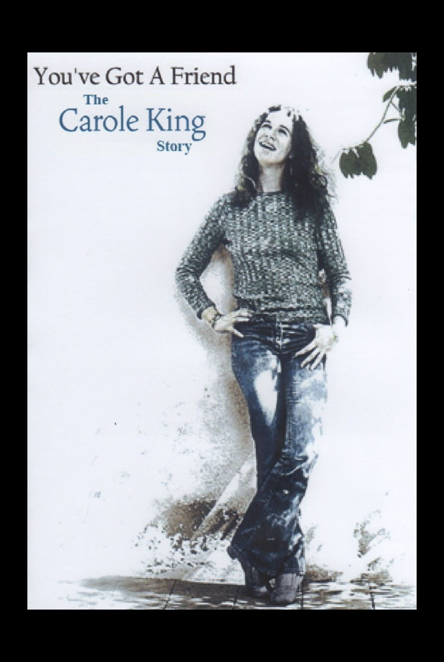 You've Got A Friend: The Carole King Story (2014)