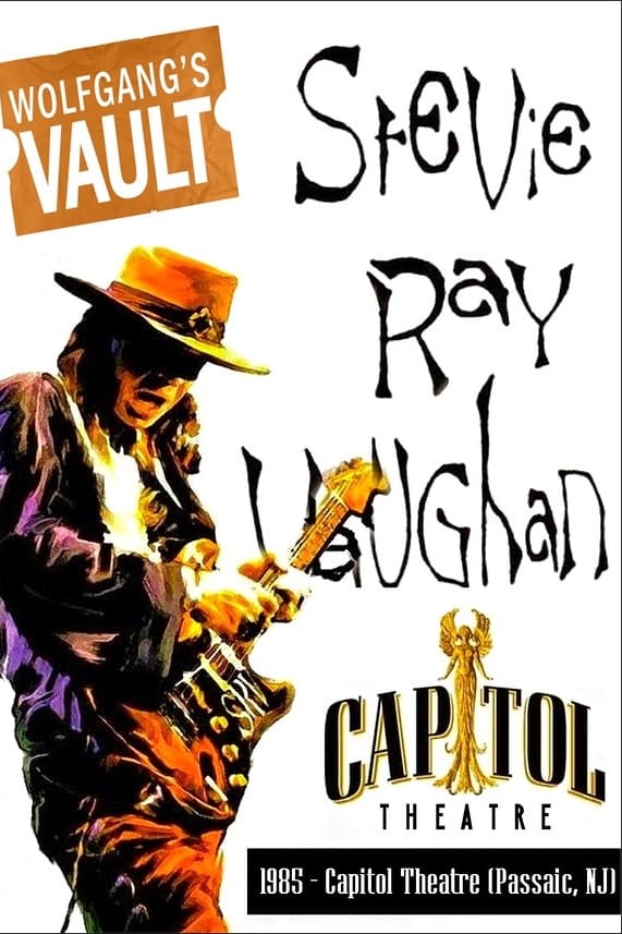 Stevie Ray Vaughan: Live at Capitol Theatre