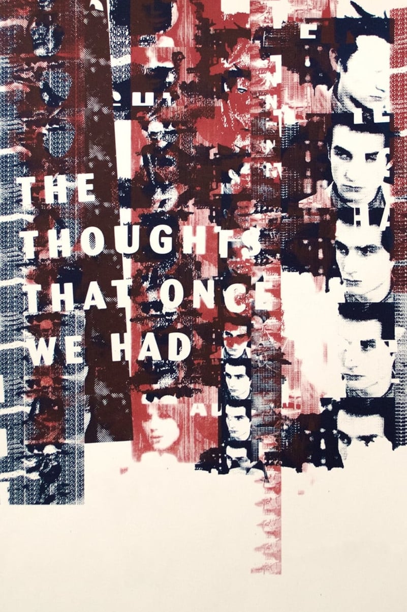 The Thoughts That Once We Had (2015)