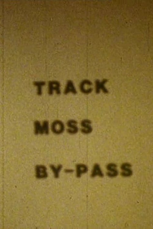 Track Moss By-Pass