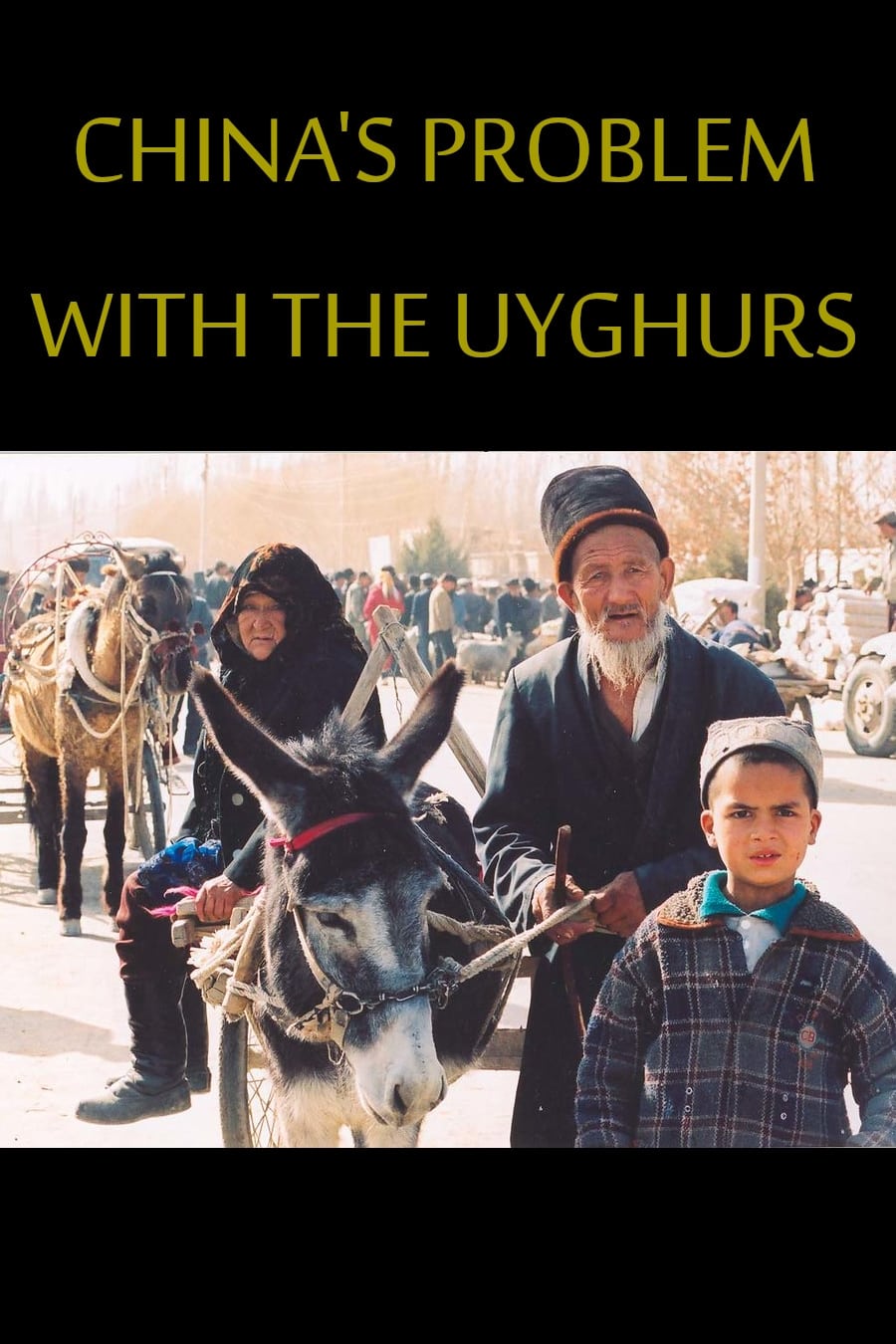 China's problems with the Uyghurs