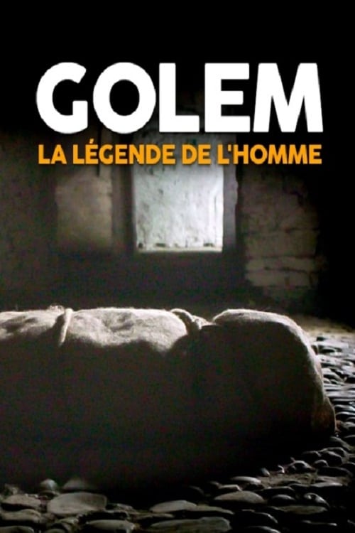 Golem, Die Legende Vom Menschen