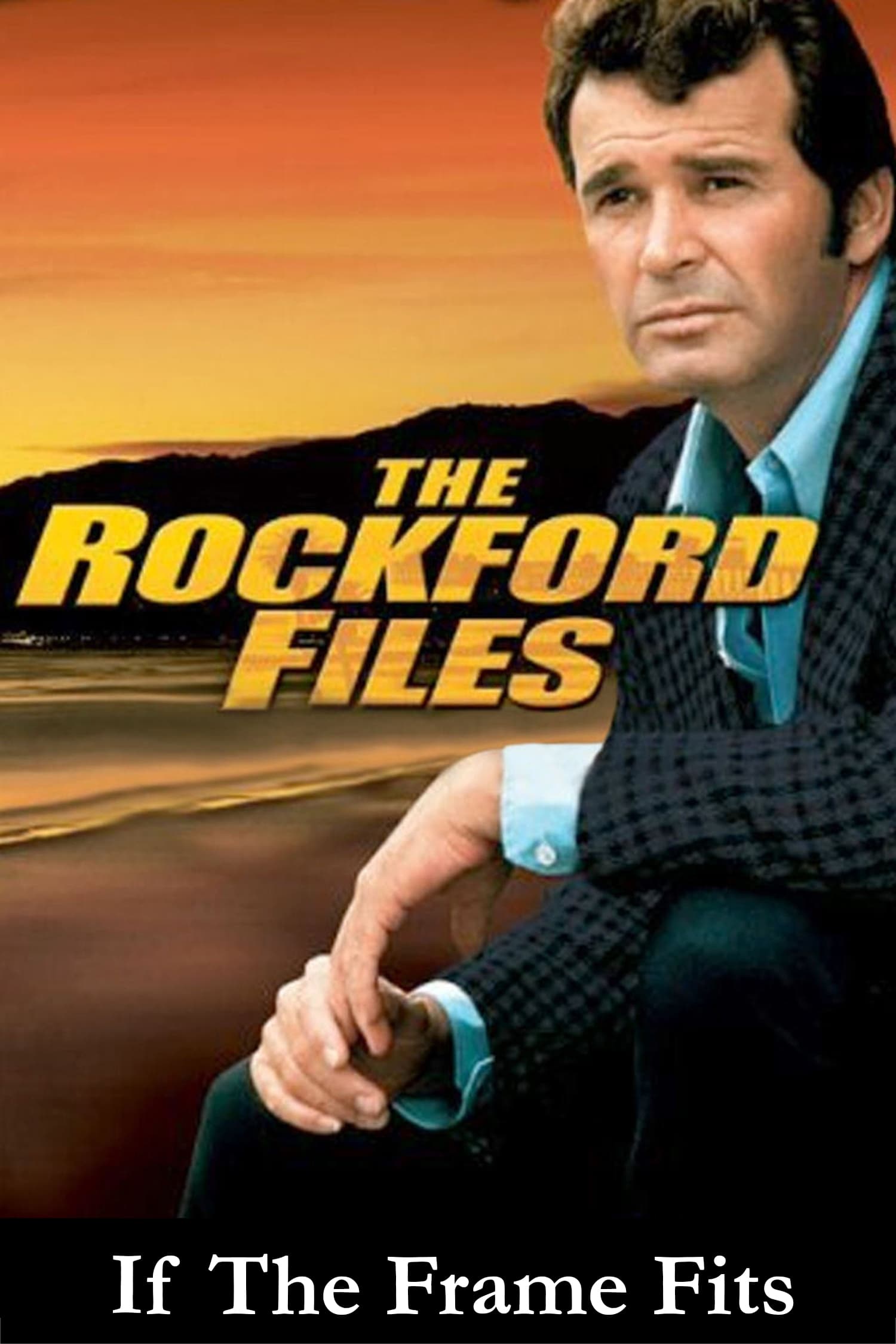 The Rockford Files: If the Frame Fits... (1996)