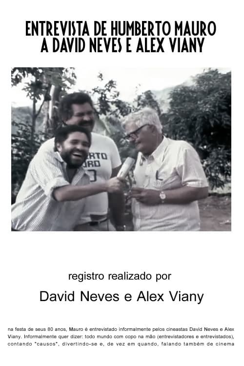 Entrevista de Humberto Mauro a David Neves e Alex Viany
