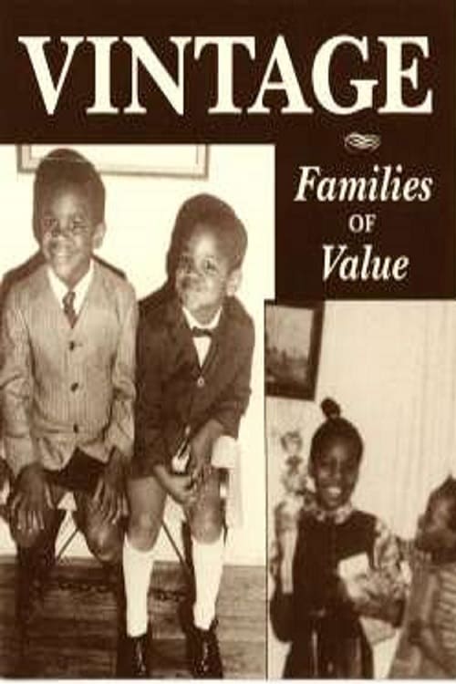 Vintage: Families of Value