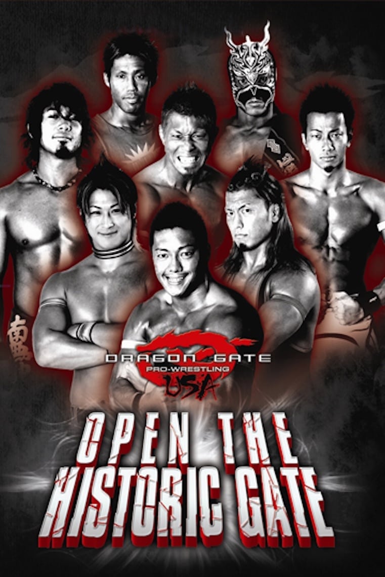Dragon Gate USA: Open the Historic Gate