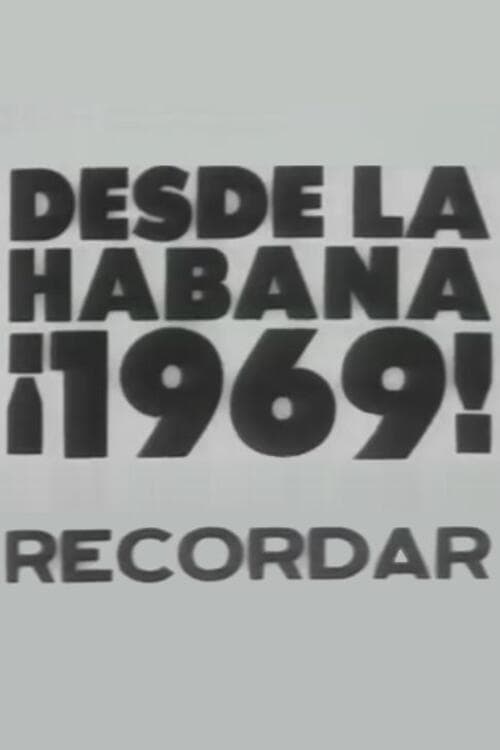 Desde la Habana ¡1969! Recordar