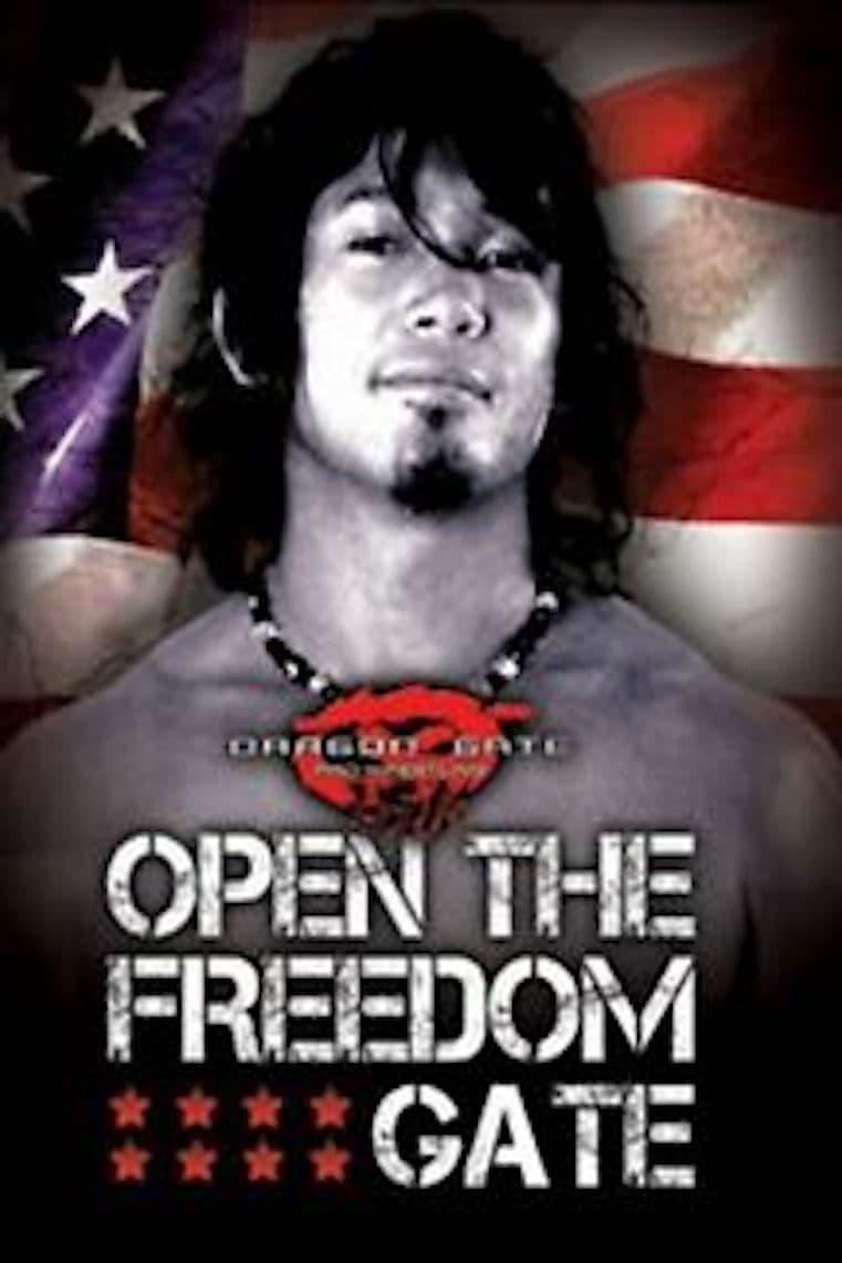 Dragon Gate USA: Open the Freedom Gate
