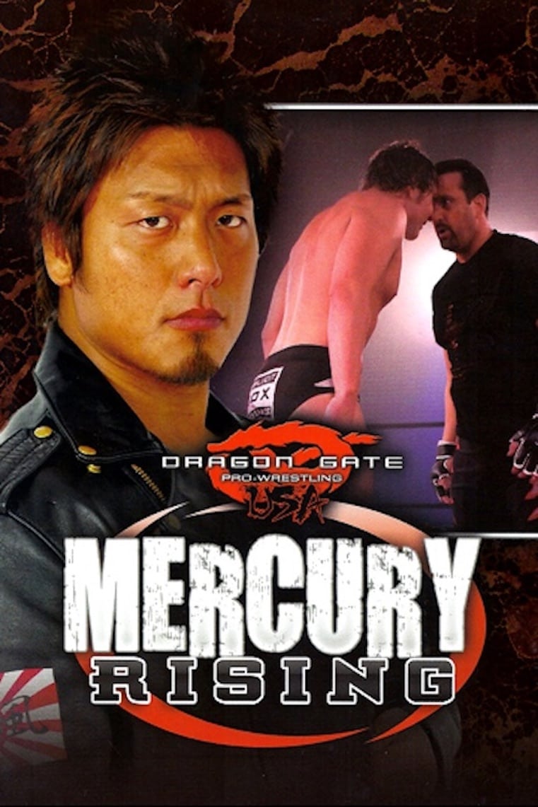 Dragon Gate USA: Mercury Rising