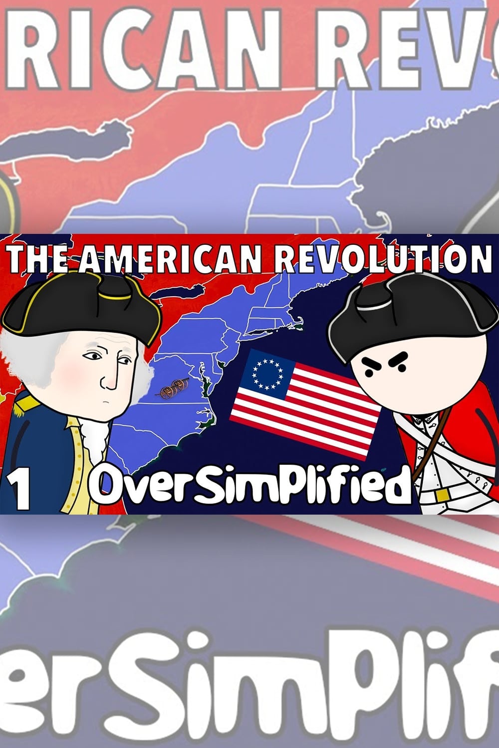 The American Revolution - OverSimplified
