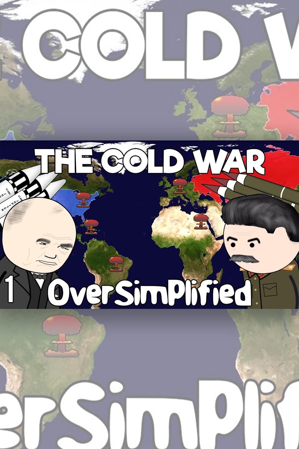 The Cold War - OverSimplified