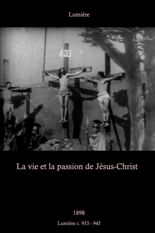 The Life and Passion of Jesus Christ (1898)