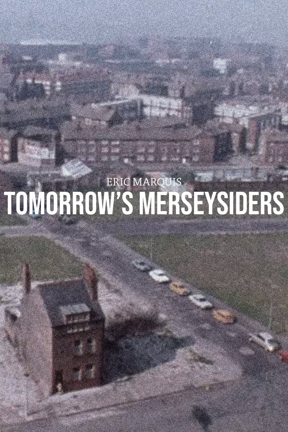 Tomorrow's Merseysiders