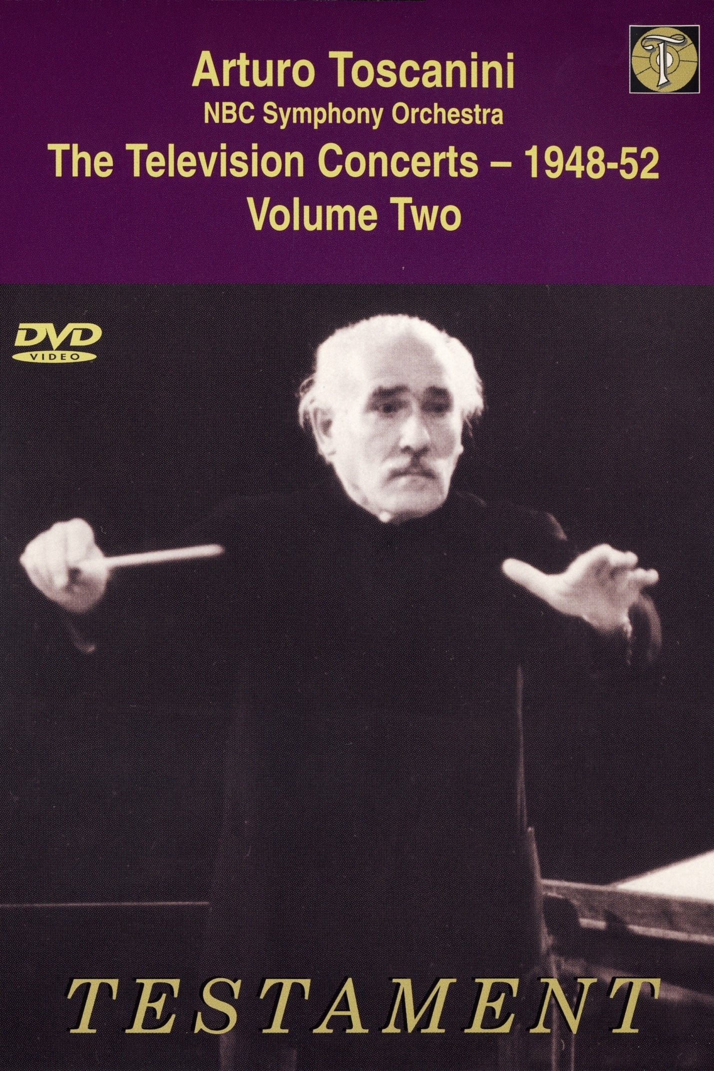 Toscanini: The Television Concerts, Vol. 3: Brahms