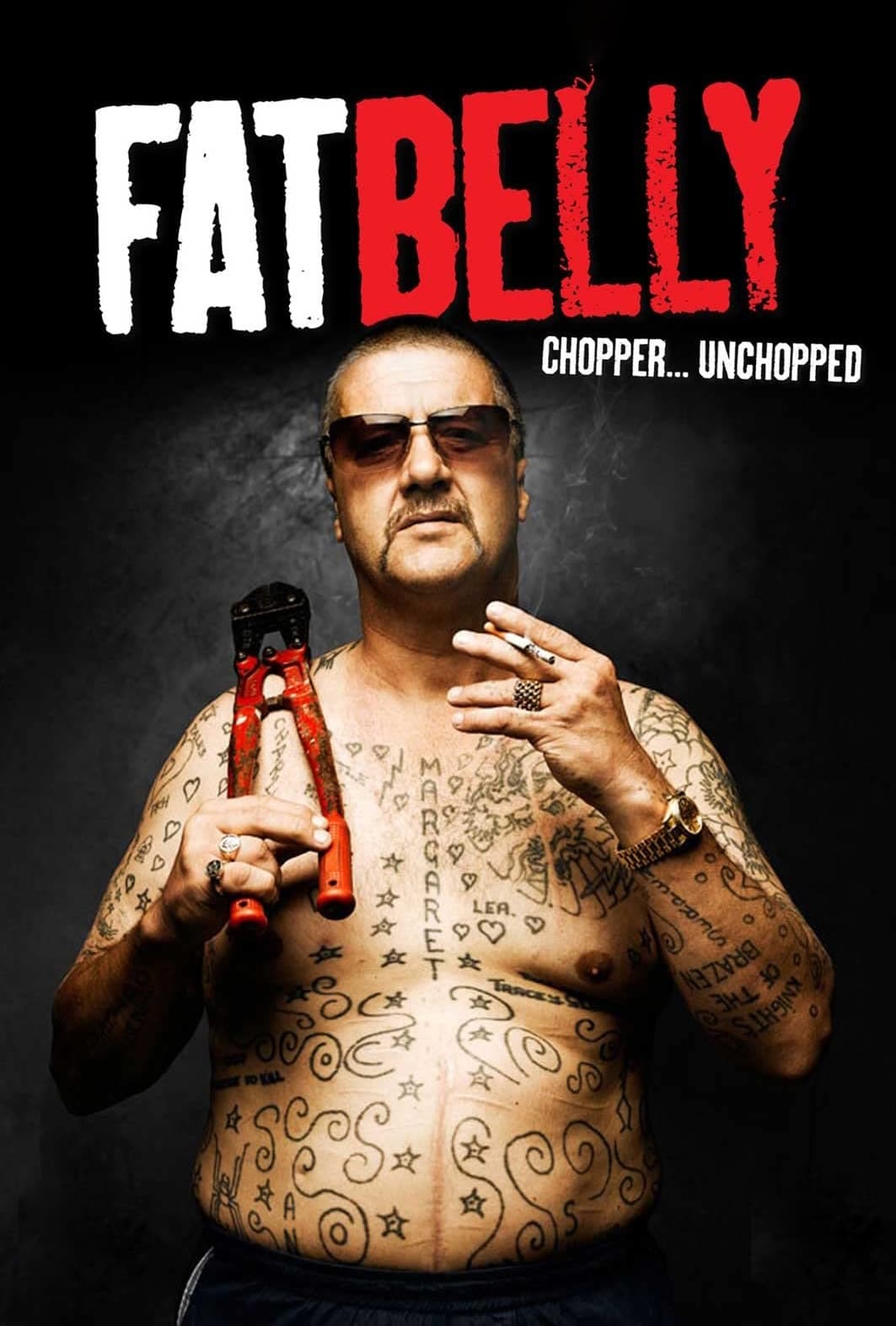 Fatbelly: Chopper...Unchopped (2009)