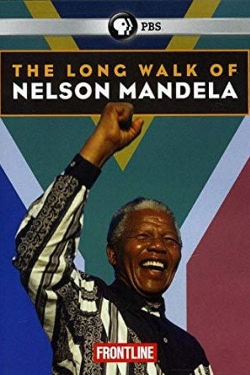 The Long Walk of Nelson Mandela