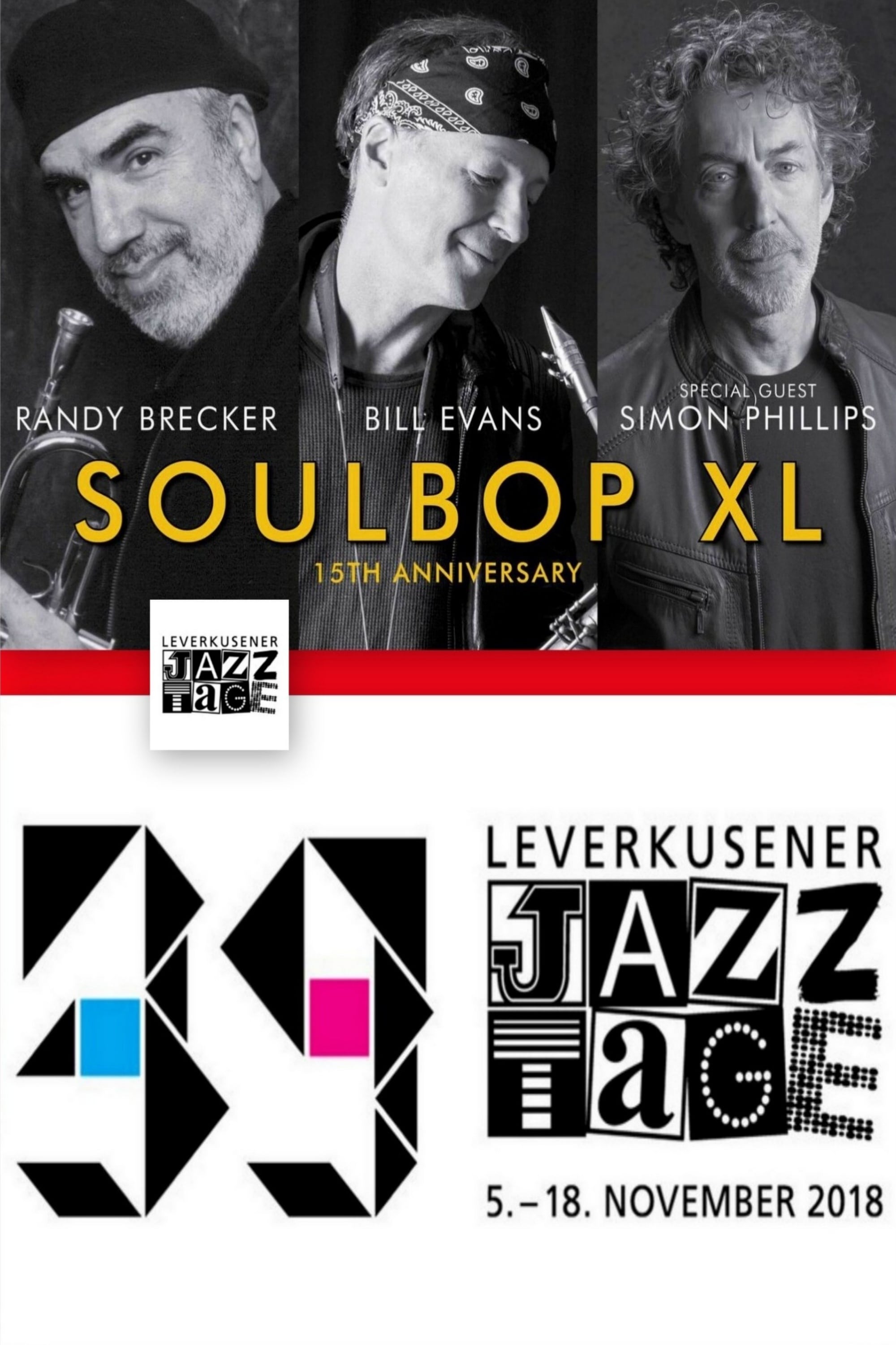 Soulbop XL  Randy Brecker  Bill Evans - Leverkusener Jazztage 2018