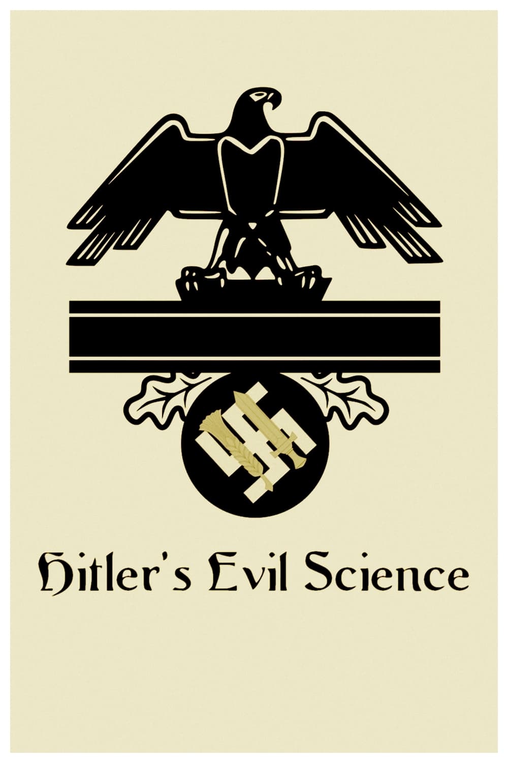 Hitler's Evil Science (2019)