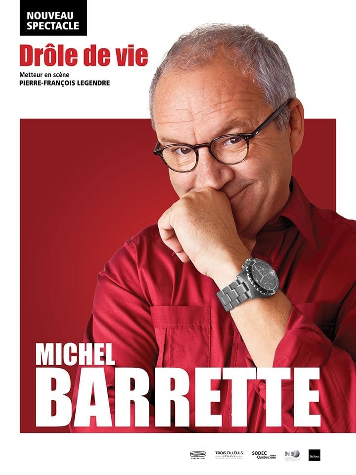 Michel Barrette: Drôle de vie