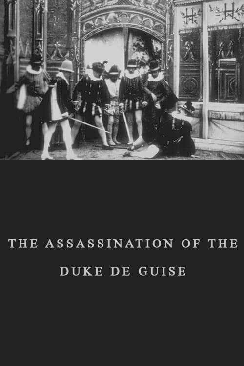 The Assassination of the Duke de Guise (1897)