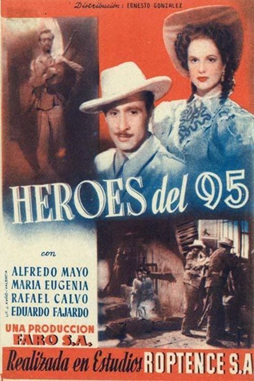 Heroes del 95 (1947)