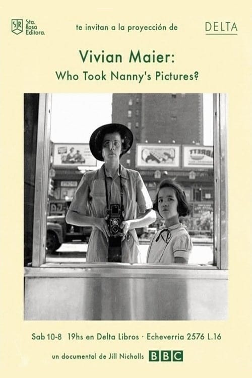 Vivian Maier: Who Took Nanny's Pictures?