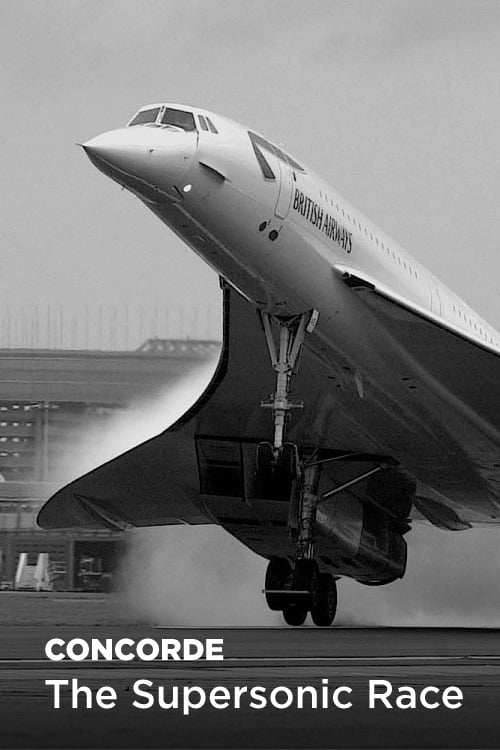 Concorde: The Supersonic Race
