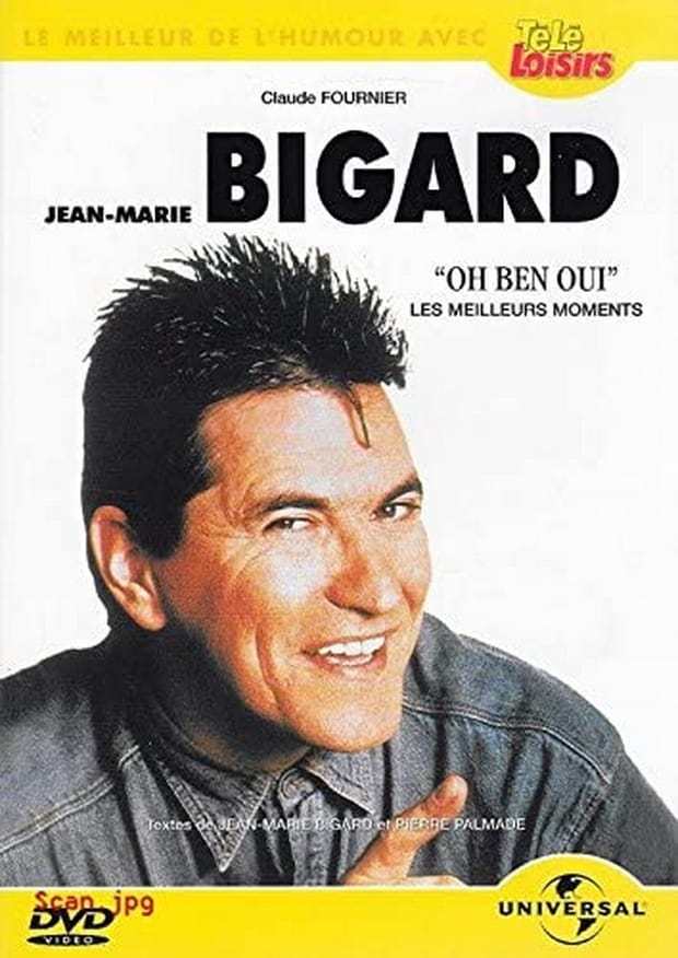 Jean-Marie Bigard - Oh Ben Oui !
