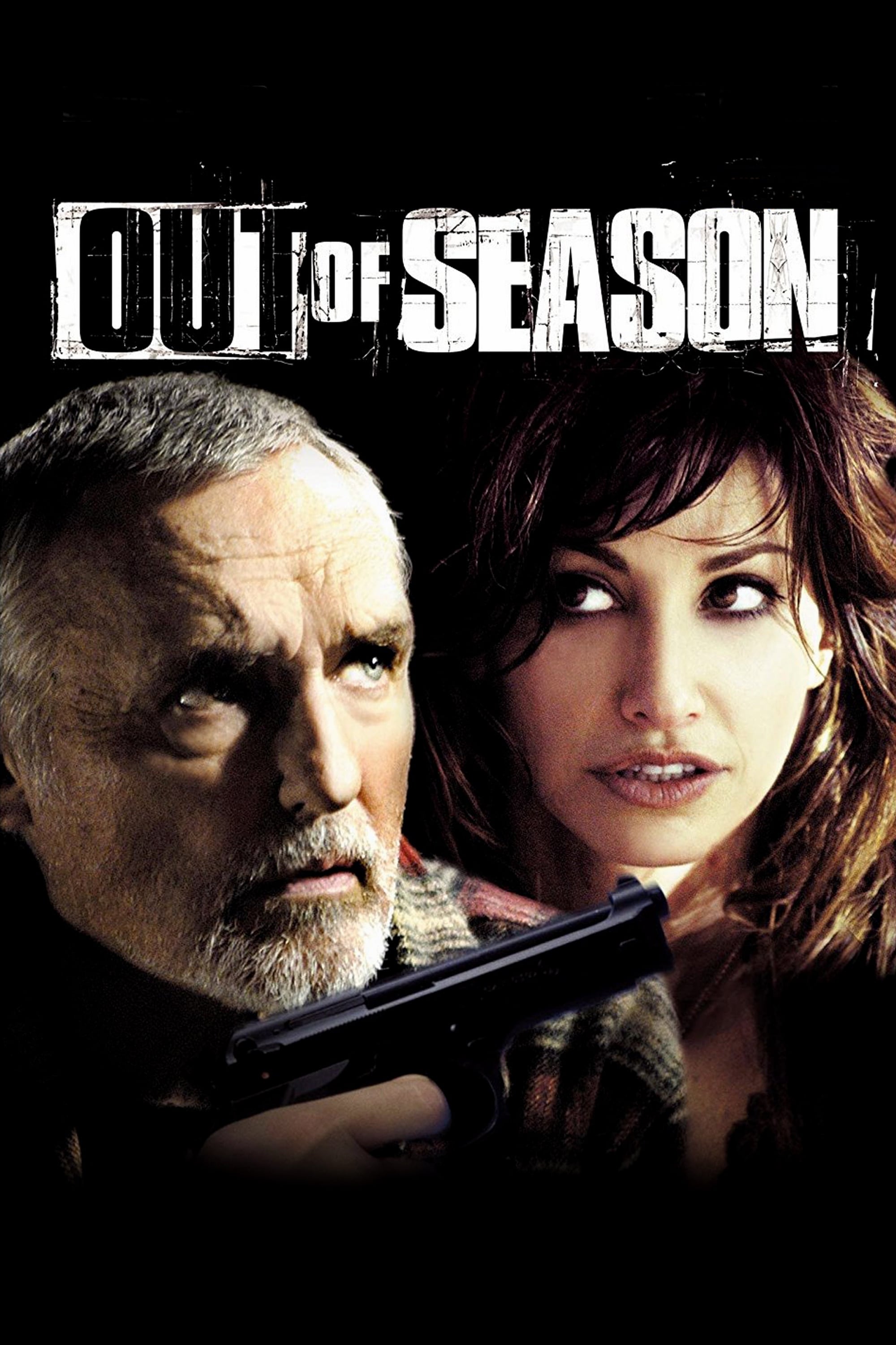 Out of Season (2004)