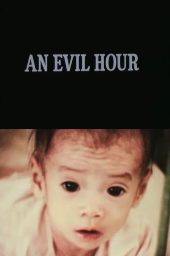 An Evil Hour