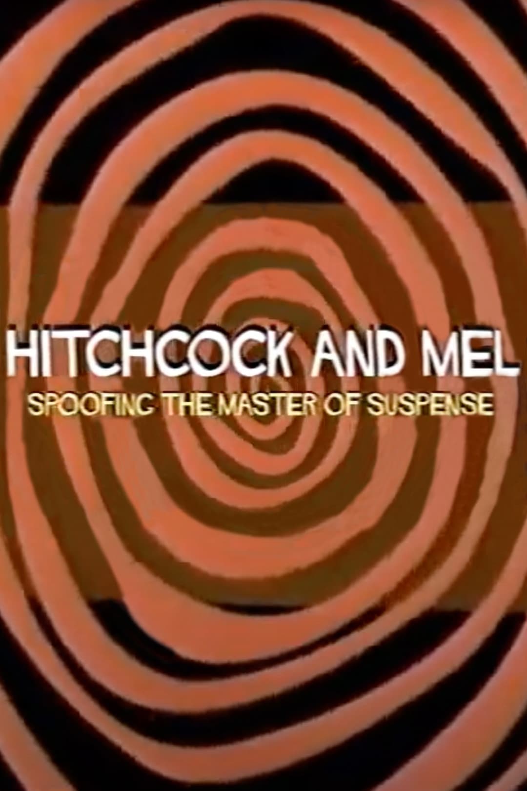 Hitchcock and Mel: Spoofing the Master of Suspense (2009)