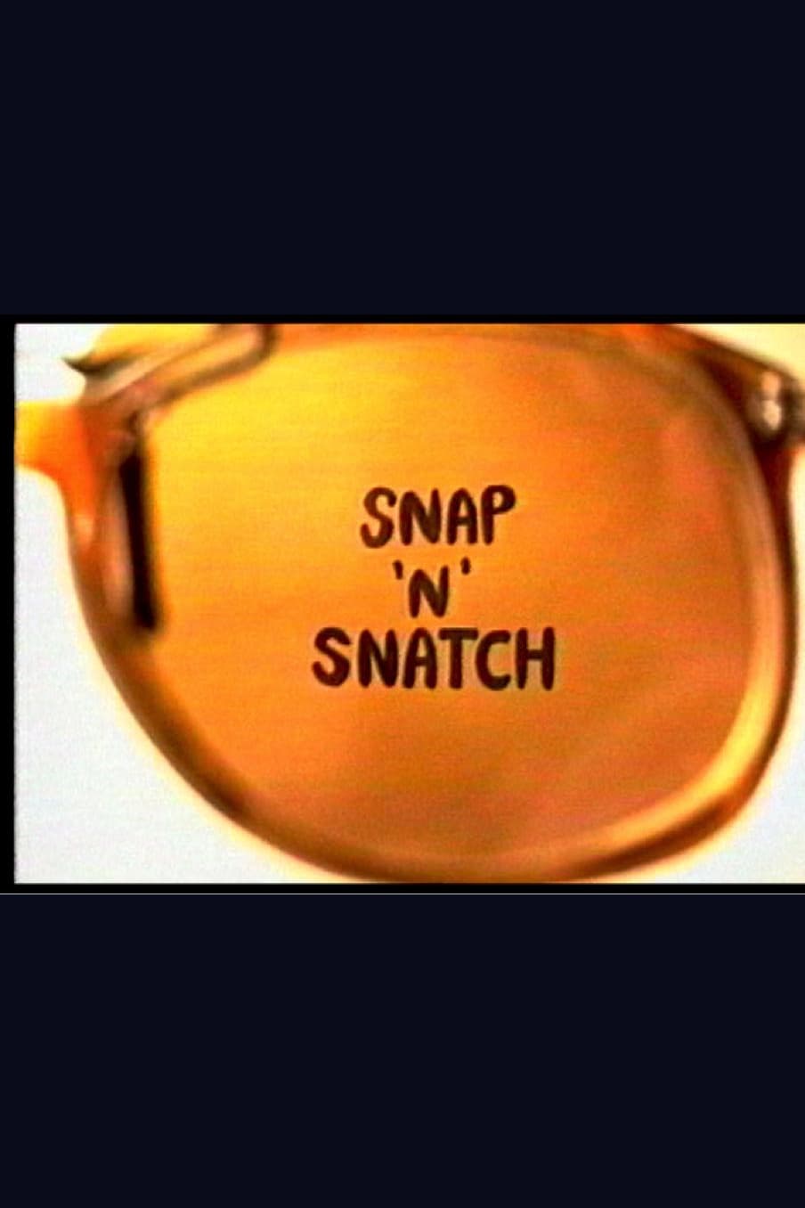 Snap 'n Snatch (1990)