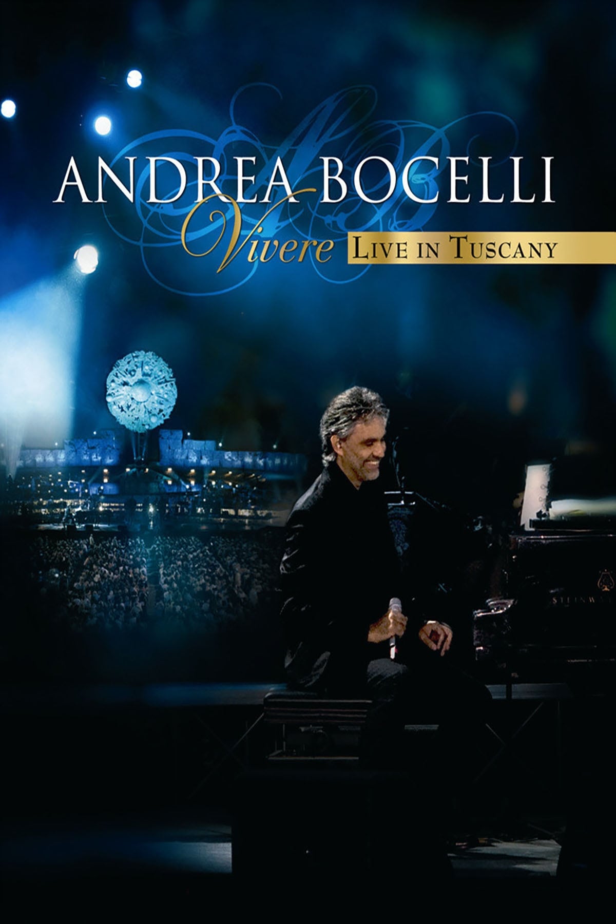 Andrea Bocelli: Vivere Live in Tuscany (2007)