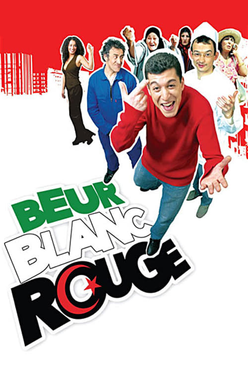 Beur Blanc Rouge (2006)