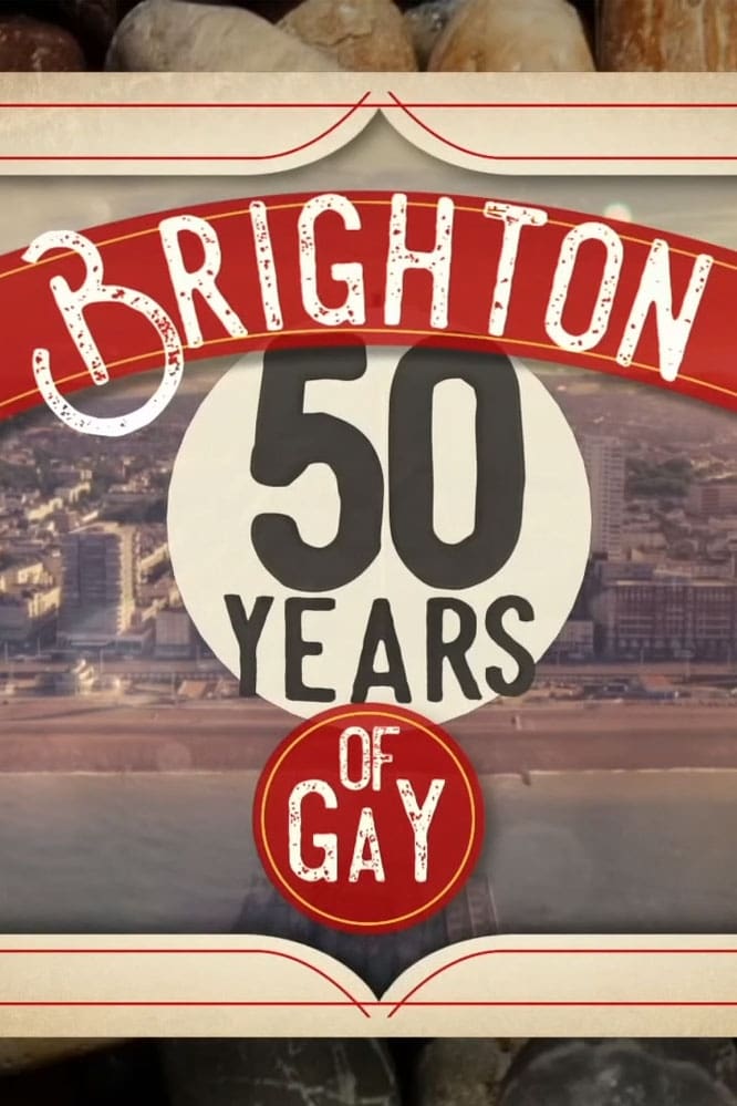 Brighton: 50 Years of Gay
