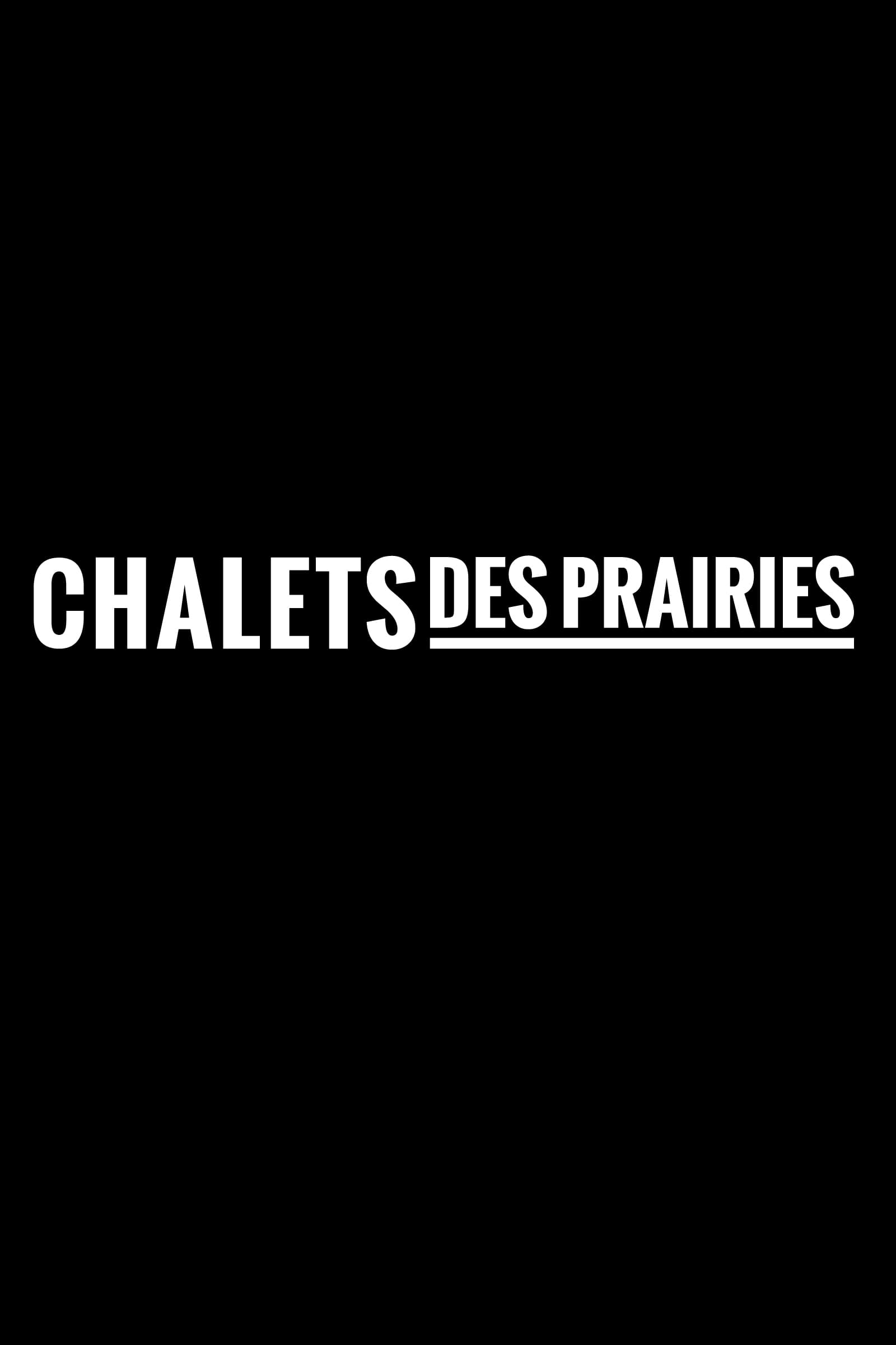 Chalets des Prairies