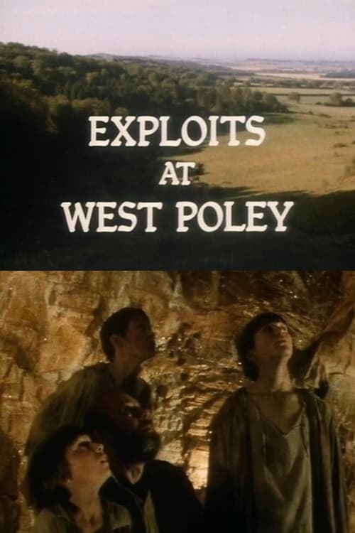 Exploits at West Poley (1985)