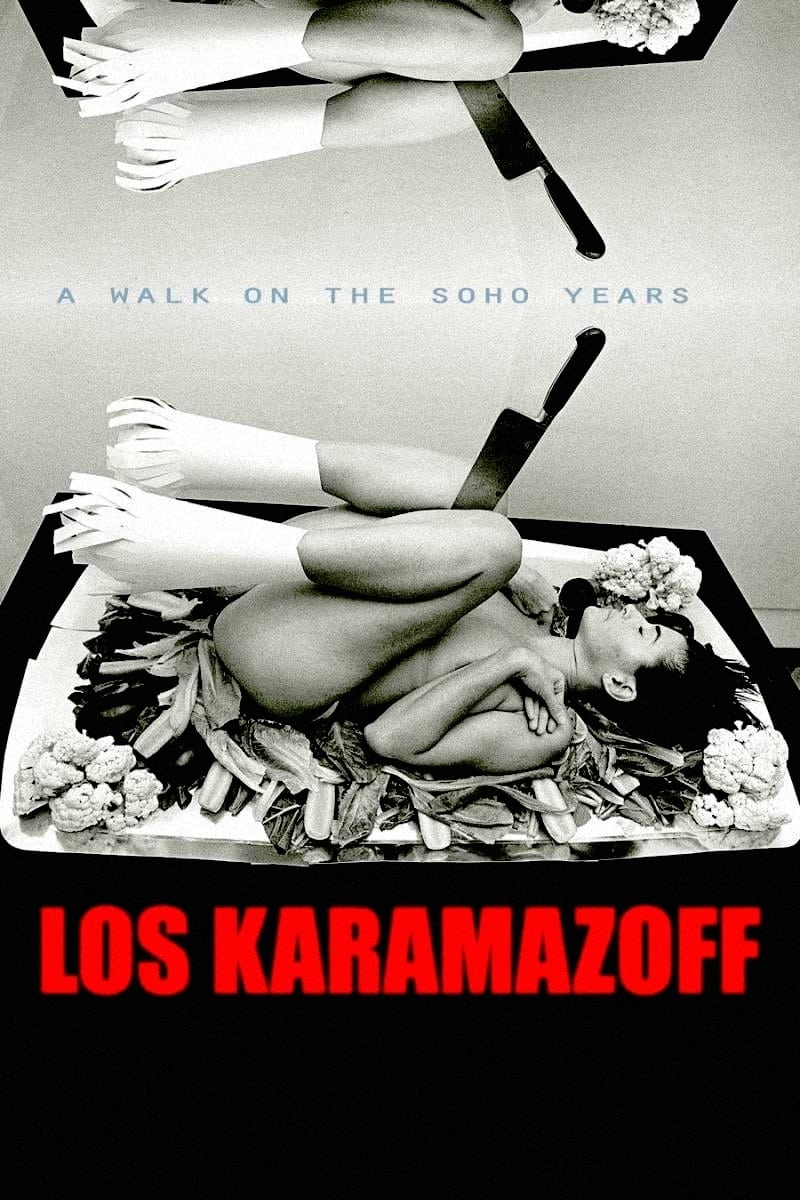 The Karamazoffs: A Walk on the SoHo Years