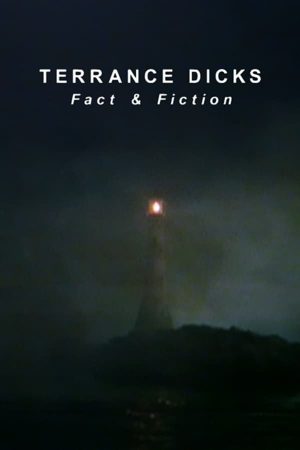 Terrance Dicks: Fact & Fiction (2005)