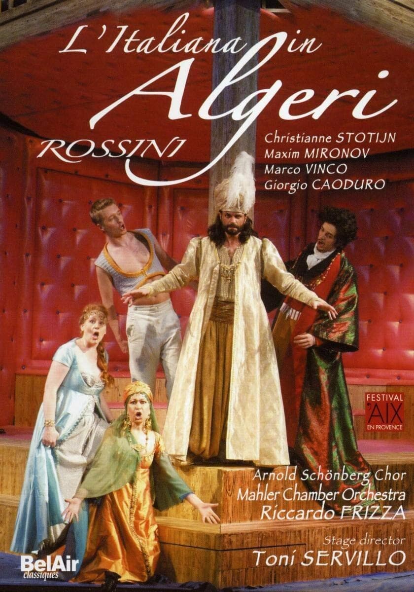 Rossini: L'Italiana in Algeri - Festival d'Aix-en-Provence (2007)