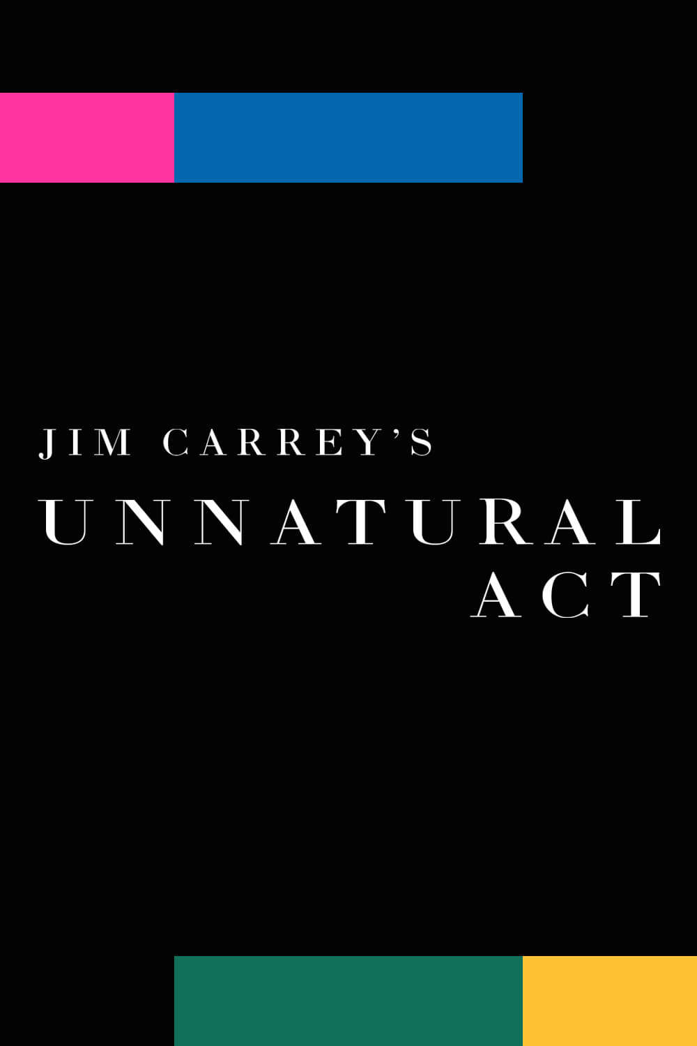 Jim Carrey : Unnatural Act
