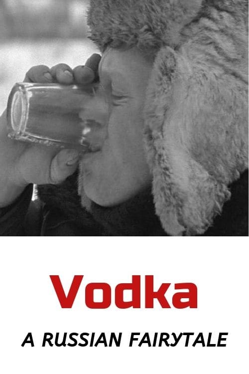 Vodka: A Russian Fairytale