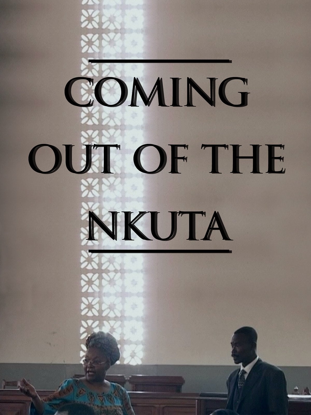 Coming Out of the Nkuta