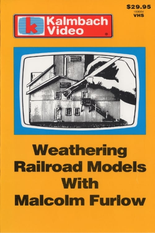Weathering Railroad Models with Malcolm Furlow
