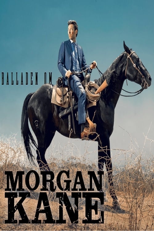 The Ballad of Morgan Kane